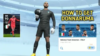 HOW TO GET 96 RATED DONNARUMA IN NATIONAL SELECTION ITALY | PES 2020 | PES MAMA