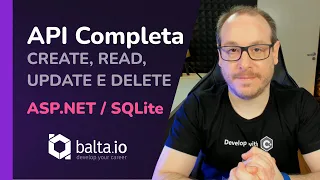 Como fazer uma API (Fácil e moderna) com ASP.NET, EF Core e SQLite | por André Baltieri #balta