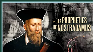 Les prophéties de Nostradamus - Culture Prime