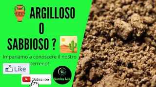 Come Riconoscere e Migliorare il Terreno Sabbioso e Argilloso