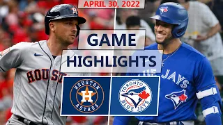 Houston Astros vs. Toronto Blue Jays Highlights | April 30, 2022 (Garcia vs. Berríos)