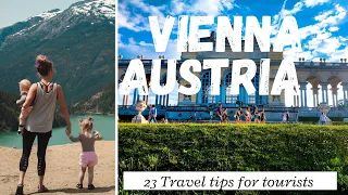 Vienna  Austria Travel Guide: 23 Travel Tips