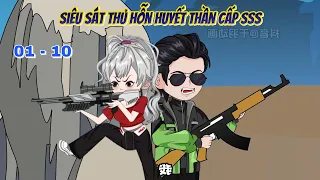 [Tập 01 - 10] Cặp tình nhân siêu sát thủ hỗn huyết thần cấp SSS | Ngọc Đức Review