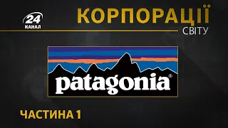 Patagonia, Частина 1, Корпорації світу