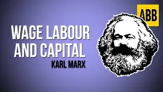 WAGE LABOUR AND CAPITAL: Karl Marx - FULL AudioBook