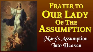 PRAYERS TO OUR LADY OF THE ASSUMPTION