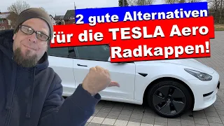 2 gute Alternativen für die TESLA Aero Radkappen