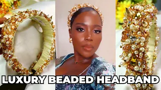 This design is sure to attract new customers to you | HOW TO MAKE A LUXURY BEADED HEADBAND for WOMEN