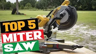 Best Miter Saw (2019)- Top 5 Miter Saws.