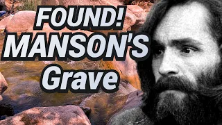MY SEARCH FOR MANSON'S SECRET GRAVE - His Friend's Story