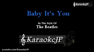 Baby It's You (Karaoke) - Beatles