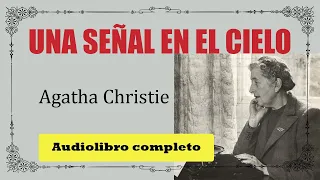 UNA SEÑAL EN EL CIELO  - SR. QUIN - AGATHA CHRISTIE