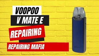 Voopoo V Mate E repairing & DISASSEMBLING||Repairing Mafia