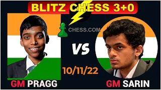 Praggnandhaa vs Nihal Sarin | Blitz chess 3+0 | chess.com | 10/11/22 | Live Games.
