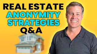 Anonymity Strategies For Real Estate Investors - Clint Coons Q&A