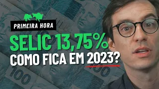 TAXA SELIC mantida em 13,75%: Vai cair em 2023?