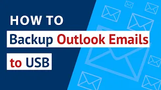 How to Backup Outlook Emails to USB ? | Save / Export Outlook Emails to External Hard Drive
