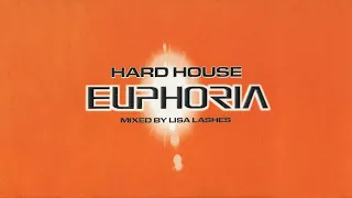 Lisa Lashes: Hard House Euphoria (CD1)