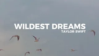 Wildest Dreams (Taylor's Version) - Taylor Swift Lyric Video