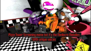 [GMOD FNAF] Pizza Tower Screaming meme but it's the Mediocre Melodies Remake