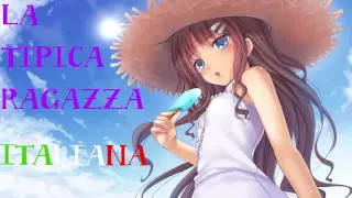 LA TIPICA RAGAZZA ITALIANA [NIGHTCORE]