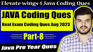 TCS Elevate Wings1 Java Coding Question August 2023 | Java previous year coding question