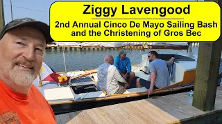 Cinco De Mayo Sailing Party and the Christening of Gros Bec