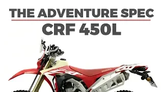 The Adventure Spec CRF 450L (and how to make it)