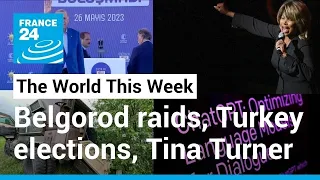 Belgorod Raids, DeSantis Campaign, Turkey Elections, Artificial Intelligence and Tina Turner