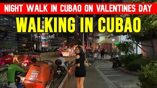 CUBAO NIGHT WALK on Valentines Day | Streets of Cubao Quezon City at Night! | Metro Manila - 4K