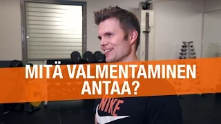 MITÄ VALMENTAMINEN ANTAA? – Timo Haikarainen