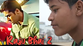 Raju Bhai 2 ( short film)  Mr teem