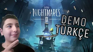 MİNİK KABUSLAR YÜKSELİYOR!|Little Nightmares 2 (DEMO) TÜRKÇE