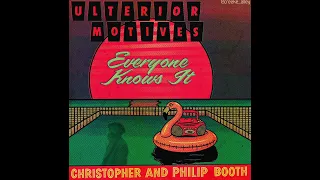 Christopher & Philip Booth - Ulterior Motives (hq vocals, upscaled instrumental) NOT OFFICIAL SONG !