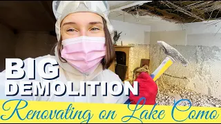 Day 111 of a big renovation on lake Como/Big demolition, kitchen project