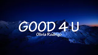 good 4 u - Olivia Rodrigo (Lyrics) | like a damn sociopath