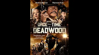 Tenkrát v Deadwoodu 2019 CZ DABING,CELÝ FILM-Western