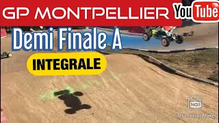 🔥GP MONTPELLIER 2023 DEMI FINALE A - PILOTES ELITES 🏁🏁🏁