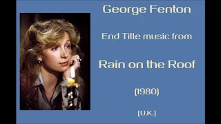 George Fenton: Rain on the Roof (1980)