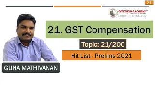 GST Compensation | Topic 21/ 200 | Current Affairs Prelims 2021 | Mr. Guna Mathivanan