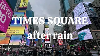 TIMES SQUARE after rain. New York City walking tour. From Broadway to Times Square. 4K