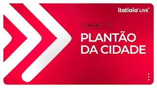 PLANTÃO DA CIDADE - 18/08/2022