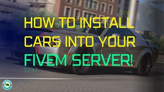 How to add Vehicles into YOUR FiveM server! (2022 Tutorial)