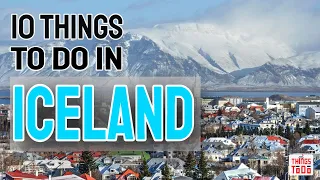 10 Things To Do in Iceland during the Summer!
