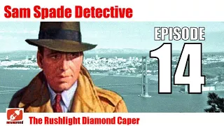 Sam Spade Detective - 14 - The Rushlight Diamond Caper - Dashiell Hammett audiobook radio drama