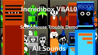 Incredibox Scratch | VBAL0 - Schoolhouse Trouble Demo | All Sounds Together