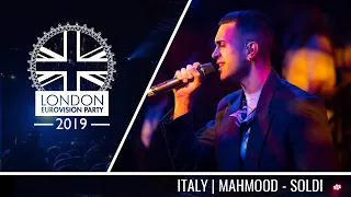 Mahmood - Soldi (Italy) | LIVE | OFFICIAL | 2019 London Eurovision Party