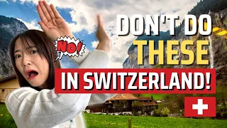 10 MISTAKES TO AVOID during your trip to Switzerland! 🚫