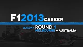 F1 2013 // Career Mode, Sauber [S1,R1] Melbourne
