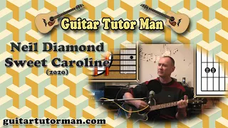 Sweet Caroline - Neil Diamond - Acoustic Guitar Tutorial (2020 version ft. my son Jason)